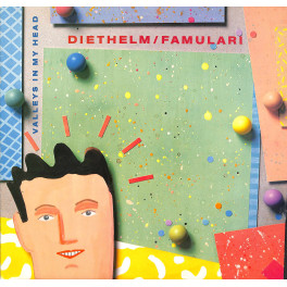 CD-Kopie von Vinyl: Thomas Diethelm / Famulari - Valleys in my Head - 1984