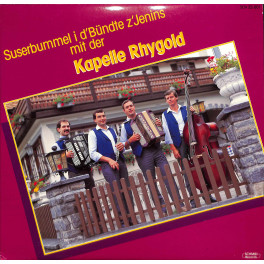CD-Kopie von Vinyl: Kapelle Rhygold - Suserbummel i d'Bündte z'Jenins - 1987