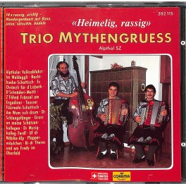 CD-Kopie: Heimelig, rassig - Trio Mythengruess