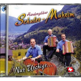 CD-Kopie: Nur urchigs... - HD Schuler-Muheim