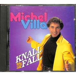 CD Michel Villa - Knall auf Fall