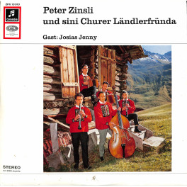 CD-Kopie von Vinyl: Peter Zinsli und sini Churer Ländlerfründa - Gast Josias Jenni