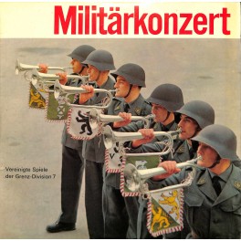 CD-Kopie von Vinyl: Vereinigte Spiele der Grenz-Division 7 - Militärkonzert