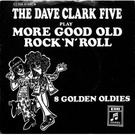 Occ. Single Vinyl: The Dave Clark Five play More good old Rock'n'Roll