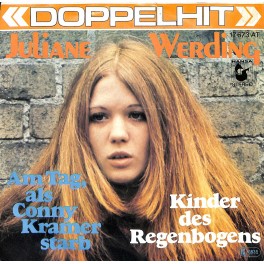 Occ. Single Vinyl: Juliane Werding - Am Tag, als Conny Kramer starb - Kinder des Regenbogens