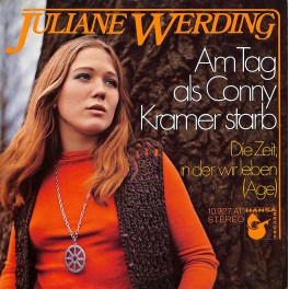 Occ. Single Vinyl: Juliane Werding - Am Tag, als Conny Kramer starb