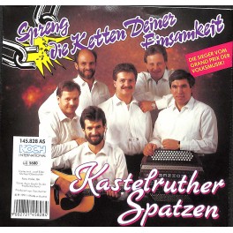 Occ. Single Vinyl: Kastelruther Spatzen - Spreng die Ketten Deiner Einsamkeit