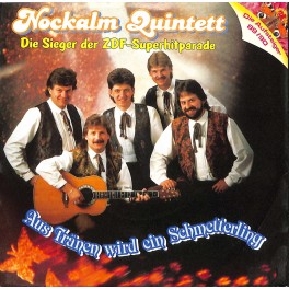 Occ. Single Vinyl: Nockalm Quintett - Aus Tränen wird ein Schmetterling