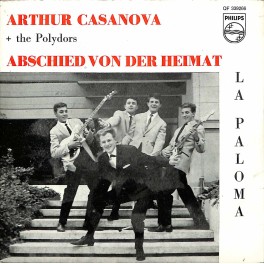 Occ. Single Vinyl: Arthur Casanova + the Polydors - Abschied von der Heimat