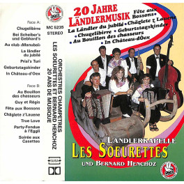 CD Ländlerkapelle Les Soeurettes und Bernard Henchoz - 20 Jahre Ländlermusik