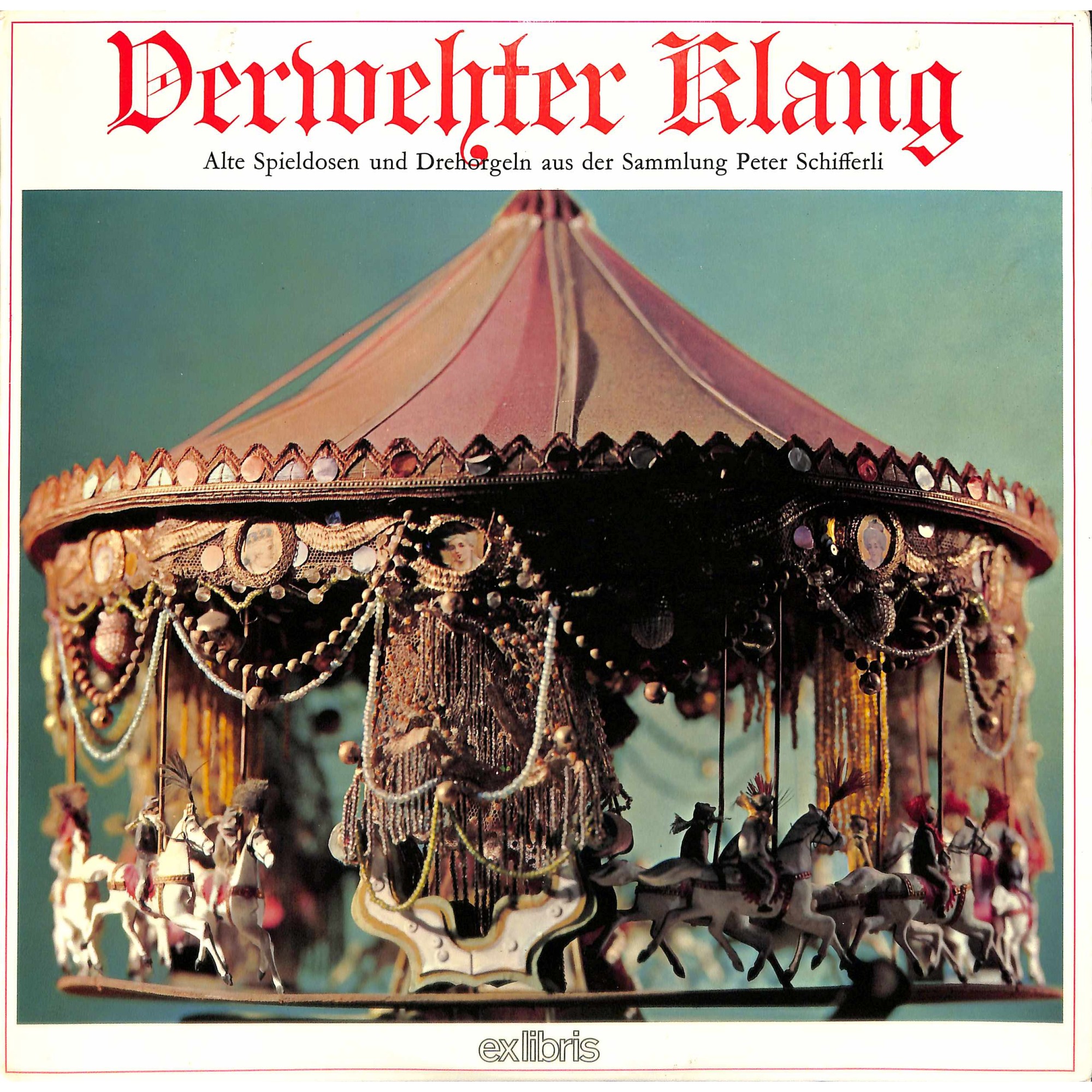 CD-Kopie von Vinyl: Verwehter Klang - Alte Spieldosen und Drehorgeln Peter Schifferli CD-Kopie von Vinyl: Verwehter Klang - Alte Spieldosen und Drehorgeln Peter Schifferli