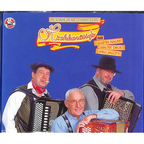 Occ. CD Hochkarätigs - Martin Nauer, Walter Grob, Willi Valotti