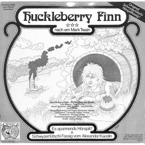 CD: Huckleberry Finn - Schwyzertütsches Hörspiel mit Walter Andreas Müller - 1977