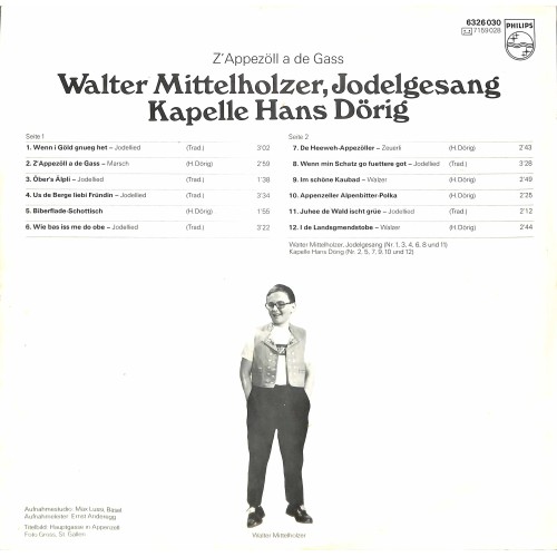 Walter Mittelholzer, Jodelgesang u. Kapelle Hans Dörig - Z'Appezöll a de Gass