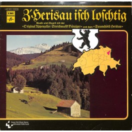 Original Appenzeller Streichmusik Bänziger und Saumchörli Herisau - Z'Herisau isch loschtig