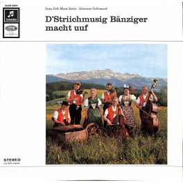 D'Striichmusig Bänziger macht uuf