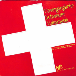 Unvergängliche Schweizer Volksmusik  - 75 Titel
