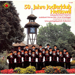 50 Jahre Jodlerklub Hettiswil, JD Werner Buri-Ernst Scheidegger, SQ Kaltacker