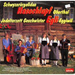 Schwyzerörgeliduo Hasechlupf Oberthal Jodelterzett Geschwister Egli Eggiwil - 1984