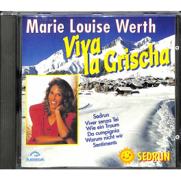 Viva la Grischa - Marie Louise Werth