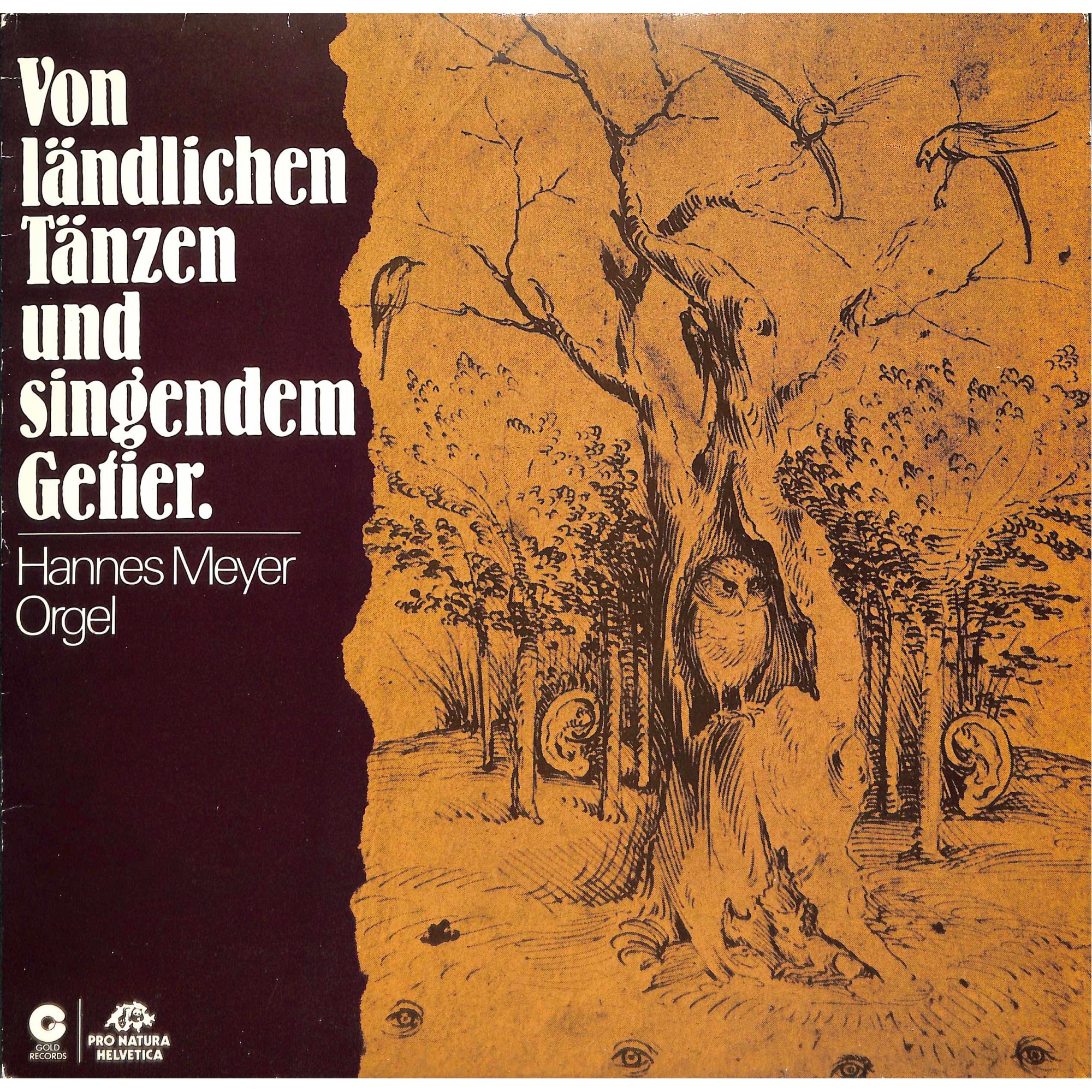 Hannes Meyer - Von ländlichen Tänzen und singendem Getier - 1980 Hannes Meyer - Von ländlichen Tänzen und singendem Getier - 1980