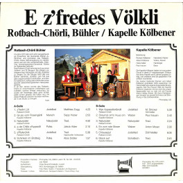 Rotbach-Chörli, Bühler / Kapelle Kölbener - E z'fredes Völkli