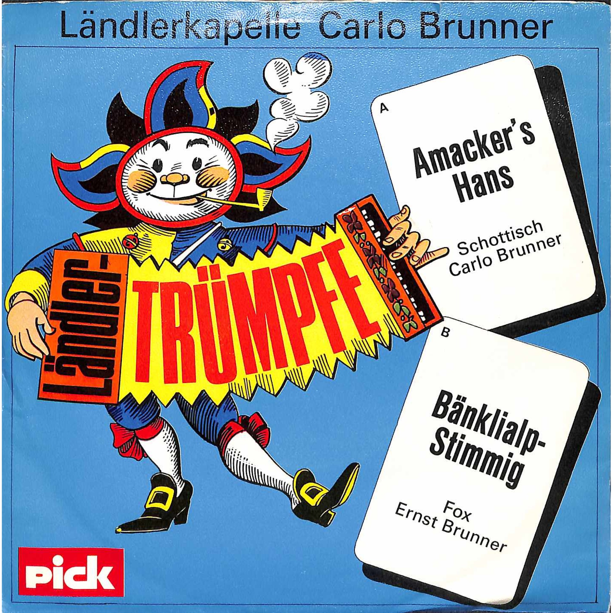 Occ. Single Vinyl: LK Carlo Brunner - Amacker's Hans Occ. Single Vinyl: LK Carlo Brunner - Amacker's Hans
