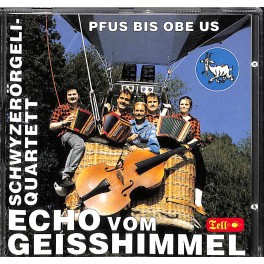 Pfus bis obe us - Echo vom Geisshimmel
