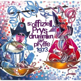 LP + CD: s'offiziell Prysdrummlen und -pfyffe 1973 - z Basel
