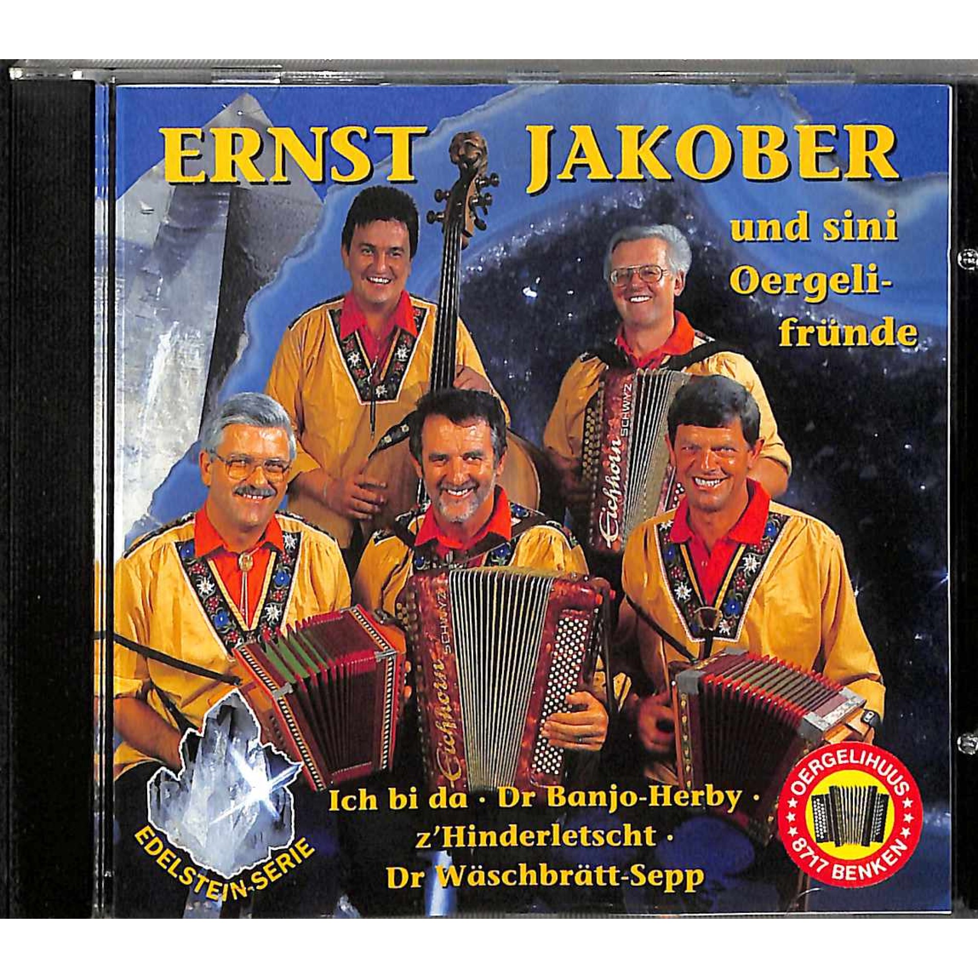 CD Ernst Jakober und sini Oergelifründe CD Ernst Jakober und sini Oergelifründe