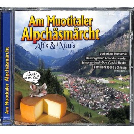 Occ. CD Am Muotitaler Alpchäsmärcht - Alt's & Nüü's - diverse