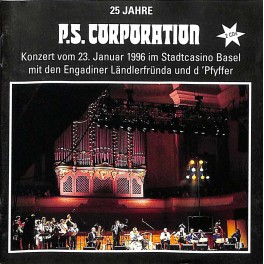 Occ. CD 25 Jahre P.S. Corporation - Engadiner Ländlerfründa und d'Pfyffer