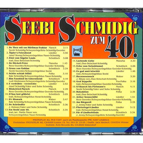 CD Seebi Schmidig zum 40.