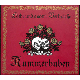 CD Liebi und anderi Verbräche - Kummerbuben