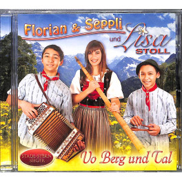 CD Vo Berg und Tal - Florian & Seppli und Lisa Stoll