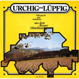 LP + CD: Volksmusik und Jodellieder aus dem Berner Mittelland - 1979
