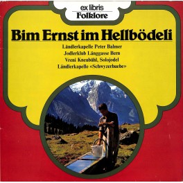 LP + CD: Peter Balmer, JK Länggasse Bern, Vreni Kneubühl, LK Schwyzerbuebe - 1978