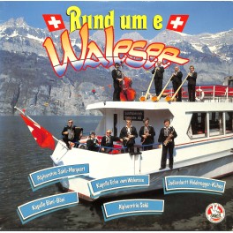 LP + CD: Rund um e Walesee - diverse - 1987