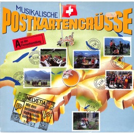 CD-Kopie von Vinyl: Musikalische Postkartengrüsse aus der Schweiz - diverse - 1985