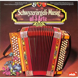 CD-Kopie von Vinyl: Peter Zinsli, Martin Nauer sen. , SD Bergbuebe - Schwyzerörgeli-Musig uf 3 Arte - 1977