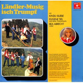 CD-Kopie von Vinyl: Kindli-Buebe, Eugene Tiel, Bea Abrecht - Ländler-Musig isch Trumpf - 1974