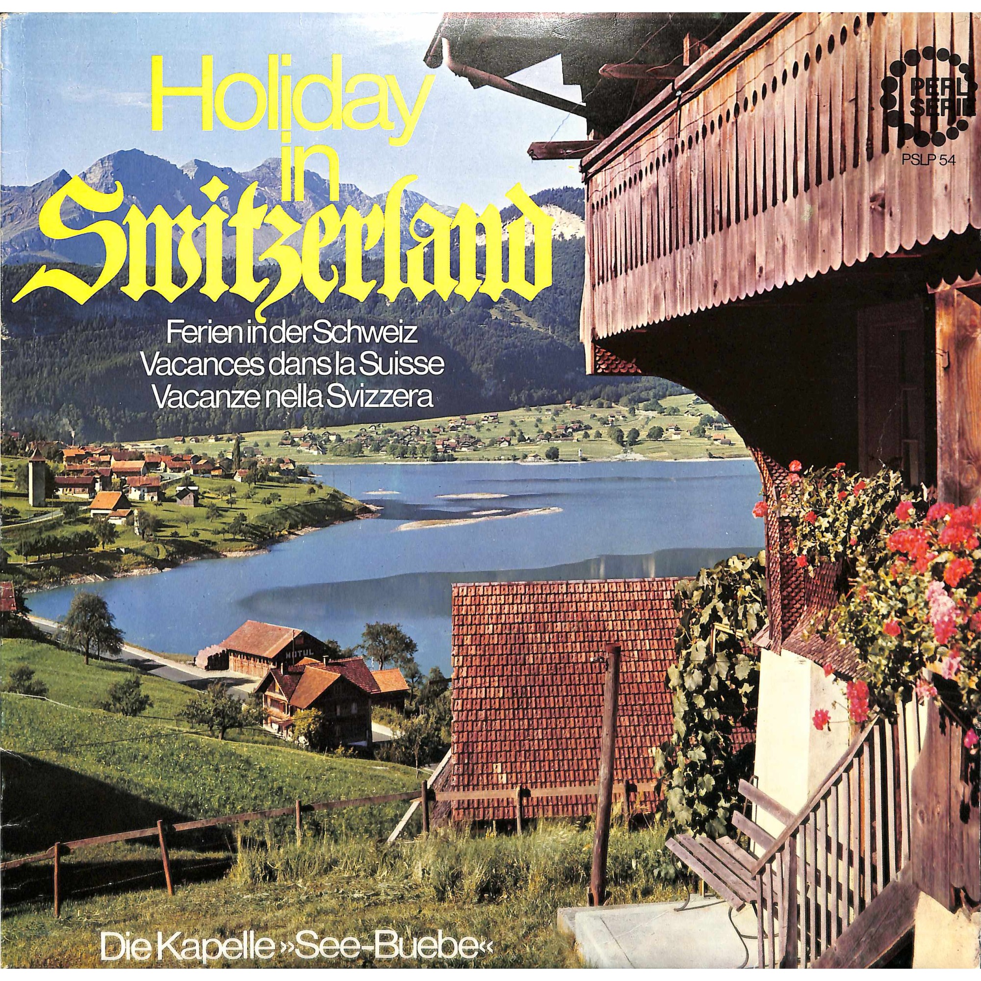 CD-Kopie von Vinyl: Holiday in Switzerland - Die Kapelle See-Buebe - 1969 CD-Kopie von Vinyl: Holiday in Switzerland - Die Kapelle See-Buebe - 1969