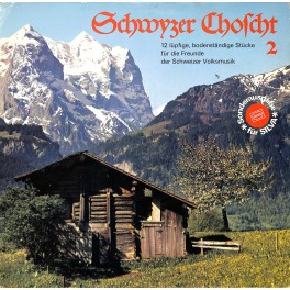 CD-Kopie von Vinyl: Schwyzer Choscht 2 - diverse SILVA 1977