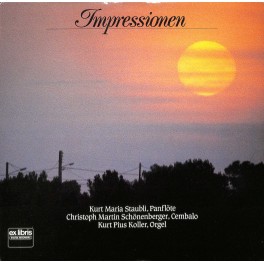 LP + CD: Kurt Maria Staubli, Christoph Martin Schönenberger, Kurt Pius Koller – Impressionen - 1986