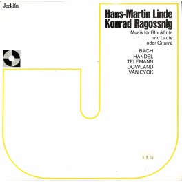 CD: Hans-Martin Linde, Konrad Ragossnig-Bach/Händel/Telemann/Dowland/Van Eyck – Jecklin 525