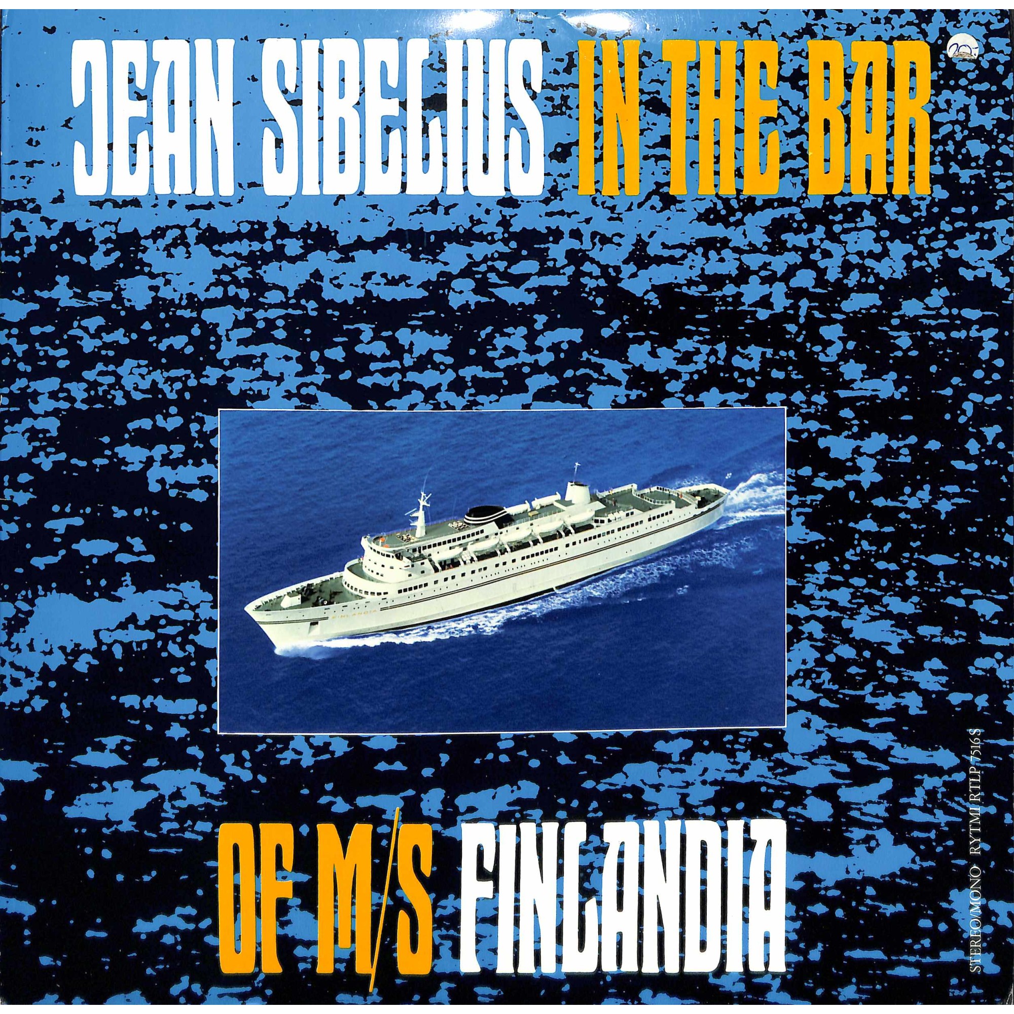 CD-Kopie von Vinyl: Jean Sibelius / Jorma Panula And His Ensemble – Jean Sibelius In The Bar Of M/S Finlandia CD-Kopie von Vinyl: Jean Sibelius / Jorma Panula And His Ensemble – Jean Sibelius In The Bar Of M/S Finlandia