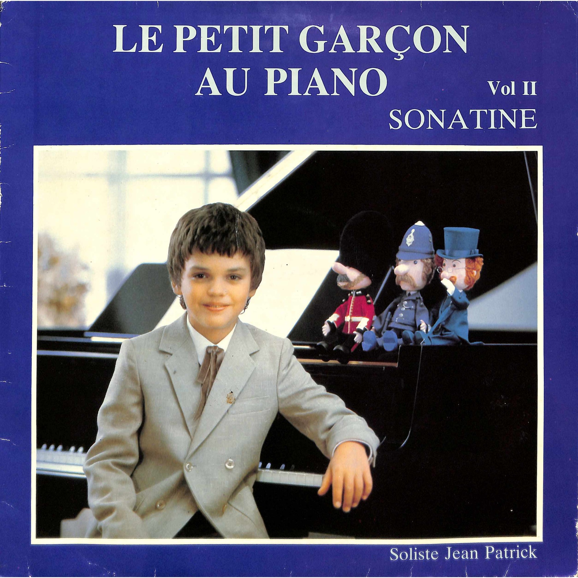 CD-Kopie von Vinyl: Le petit garcon au piano Vol. II - Sonatine - Jean Patrick - 1982 CD-Kopie von Vinyl: Le petit garcon au piano Vol. II - Sonatine - Jean Patrick - 1982
