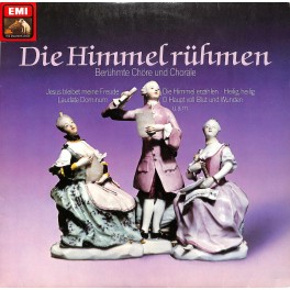 CD-Kopie von Vinyl: Various – Die Himmel Rühmen (Berühmte Chöre Und Choräle)