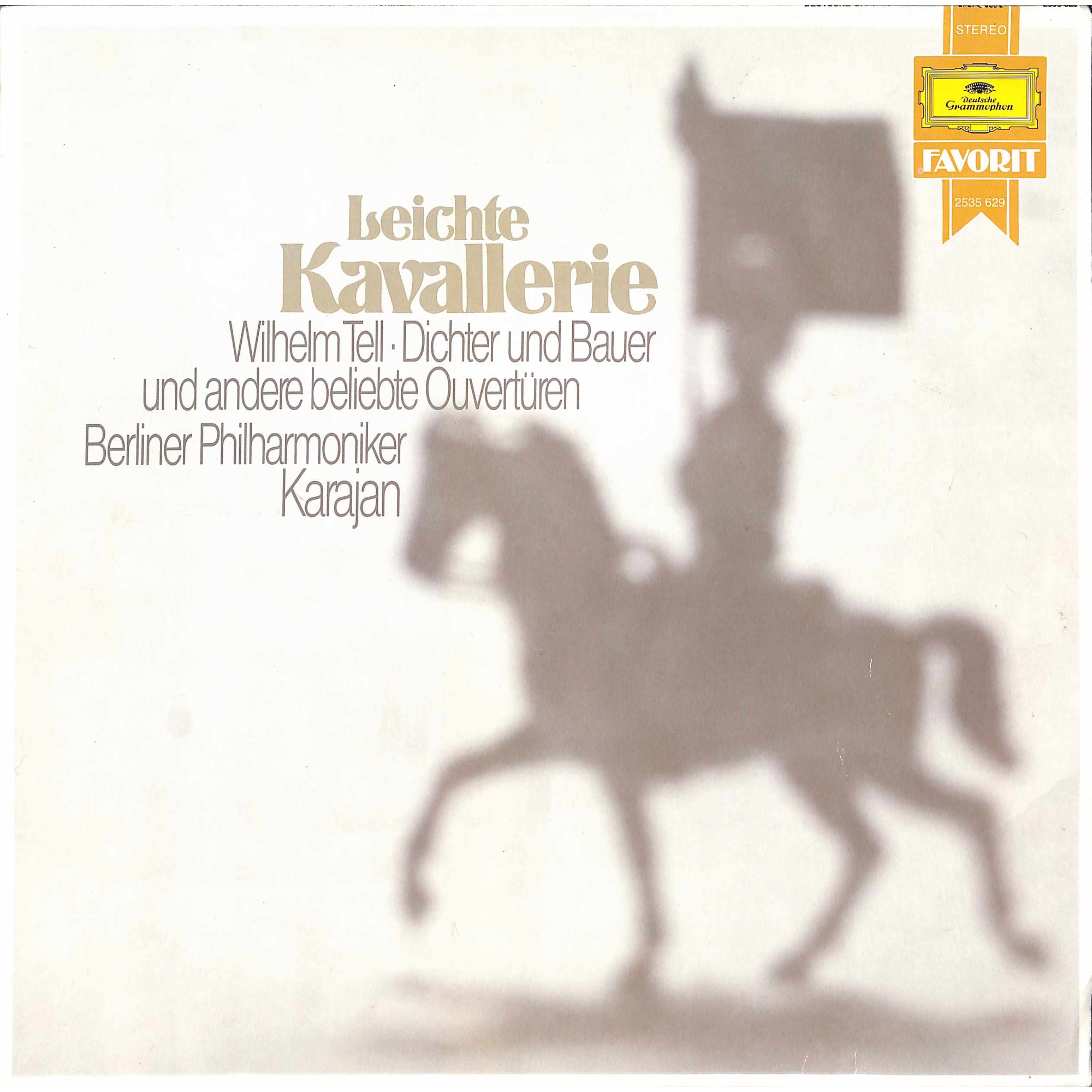 CD + LP Vinyl: Berliner Philharmoniker, Herbert von Karajan – Leichte Kavalerie - Beliebte Ouvertüren - 1980 CD + LP Vinyl: Berliner Philharmoniker, Herbert von Karajan – Leichte Kavalerie - Beliebte Ouvertüren - 1980