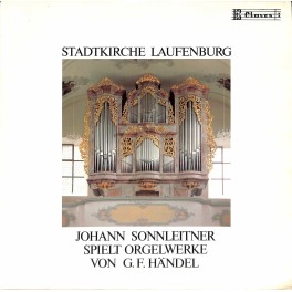 CD-Kopie von Vinyl: Johann Sonnleitner, Georg Friedrich Händel – Stadtkirche Laufenburg - Johann Sonnleitner - 1984